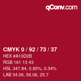カラーコード: CMYK 0 / 92 / 73 / 37 | qconv.com