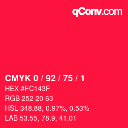 カラーコード: CMYK 0 / 92 / 75 / 1 | qconv.com