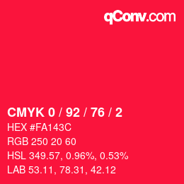 カラーコード: CMYK 0 / 92 / 76 / 2 | qconv.com