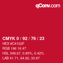 カラーコード: CMYK 0 / 92 / 76 / 23 | qconv.com