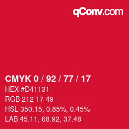カラーコード: CMYK 0 / 92 / 77 / 17 | qconv.com