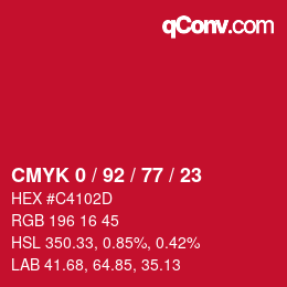 カラーコード: CMYK 0 / 92 / 77 / 23 | qconv.com