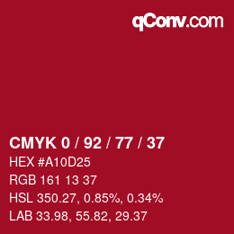 カラーコード: CMYK 0 / 92 / 77 / 37 | qconv.com
