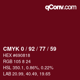 カラーコード: CMYK 0 / 92 / 77 / 59 | qconv.com