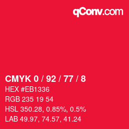 Código de color: CMYK 0 / 92 / 77 / 8 | qconv.com