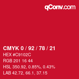 カラーコード: CMYK 0 / 92 / 78 / 21 | qconv.com