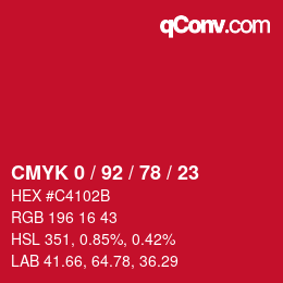 カラーコード: CMYK 0 / 92 / 78 / 23 | qconv.com
