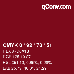 カラーコード: CMYK 0 / 92 / 78 / 51 | qconv.com
