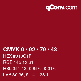 カラーコード: CMYK 0 / 92 / 79 / 43 | qconv.com