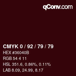 颜色代码: CMYK 0 / 92 / 79 / 79 | qconv.com
