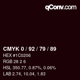 カラーコード: CMYK 0 / 92 / 79 / 89 | qconv.com
