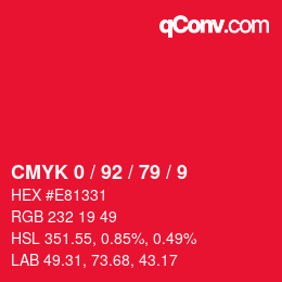Color code: CMYK 0 / 92 / 79 / 9 | qconv.com