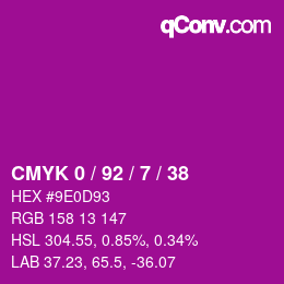 カラーコード: CMYK 0 / 92 / 7 / 38 | qconv.com