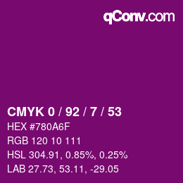 カラーコード: CMYK 0 / 92 / 7 / 53 | qconv.com