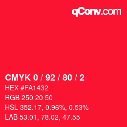 カラーコード: CMYK 0 / 92 / 80 / 2 | qconv.com