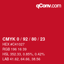 カラーコード: CMYK 0 / 92 / 80 / 23 | qconv.com