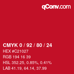 カラーコード: CMYK 0 / 92 / 80 / 24 | qconv.com