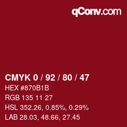 カラーコード: CMYK 0 / 92 / 80 / 47 | qconv.com
