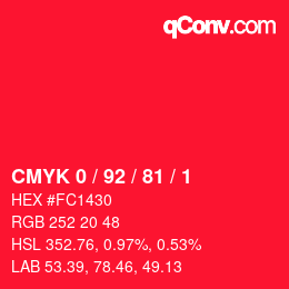 カラーコード: CMYK 0 / 92 / 81 / 1 | qconv.com