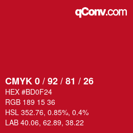 カラーコード: CMYK 0 / 92 / 81 / 26 | qconv.com