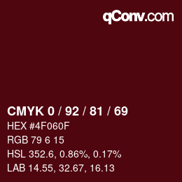 カラーコード: CMYK 0 / 92 / 81 / 69 | qconv.com
