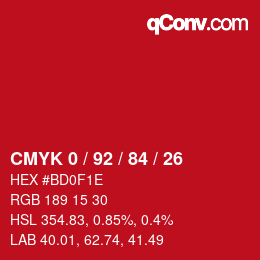カラーコード: CMYK 0 / 92 / 84 / 26 | qconv.com