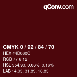 カラーコード: CMYK 0 / 92 / 84 / 70 | qconv.com