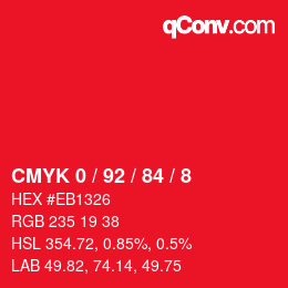 Color code: CMYK 0 / 92 / 84 / 8 | qconv.com