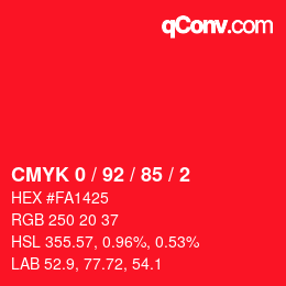 颜色代码: CMYK 0 / 92 / 85 / 2 | qconv.com