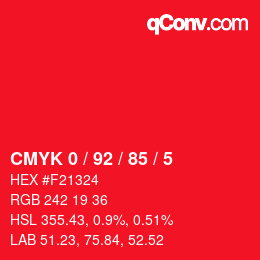 カラーコード: CMYK 0 / 92 / 85 / 5 | qconv.com