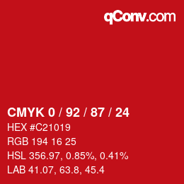カラーコード: CMYK 0 / 92 / 87 / 24 | qconv.com