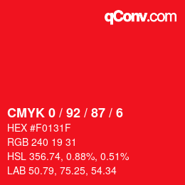 カラーコード: CMYK 0 / 92 / 87 / 6 | qconv.com