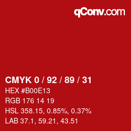カラーコード: CMYK 0 / 92 / 89 / 31 | qconv.com