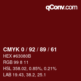 カラーコード: CMYK 0 / 92 / 89 / 61 | qconv.com