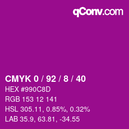 カラーコード: CMYK 0 / 92 / 8 / 40 | qconv.com