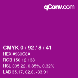 Farbcode: CMYK 0 / 92 / 8 / 41 | qconv.com