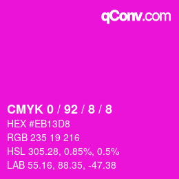 Code couleur: CMYK 0 / 92 / 8 / 8 | qconv.com