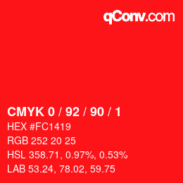 カラーコード: CMYK 0 / 92 / 90 / 1 | qconv.com