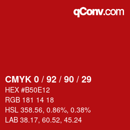 カラーコード: CMYK 0 / 92 / 90 / 29 | qconv.com