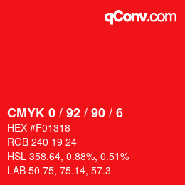 カラーコード: CMYK 0 / 92 / 90 / 6 | qconv.com
