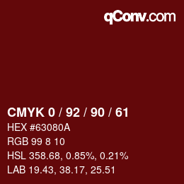 カラーコード: CMYK 0 / 92 / 90 / 61 | qconv.com