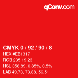 カラーコード: CMYK 0 / 92 / 90 / 8 | qconv.com