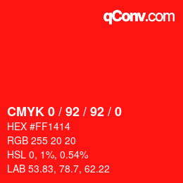 カラーコード: CMYK 0 / 92 / 92 / 0 | qconv.com