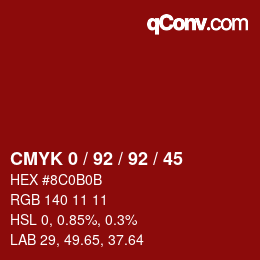 カラーコード: CMYK 0 / 92 / 92 / 45 | qconv.com