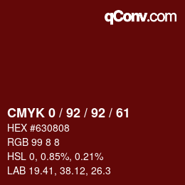 Farbcode: CMYK 0 / 92 / 92 / 61 | qconv.com