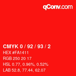 カラーコード: CMYK 0 / 92 / 93 / 2 | qconv.com