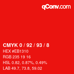 カラーコード: CMYK 0 / 92 / 93 / 8 | qconv.com