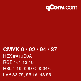カラーコード: CMYK 0 / 92 / 94 / 37 | qconv.com