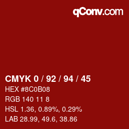 カラーコード: CMYK 0 / 92 / 94 / 45 | qconv.com