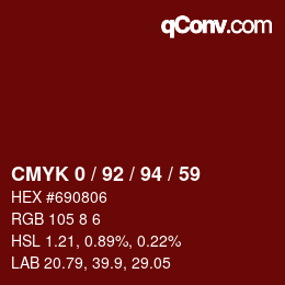 カラーコード: CMYK 0 / 92 / 94 / 59 | qconv.com